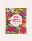 100 Australian Wildflowers