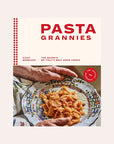 Pasta Grannies: The Official Cookbook