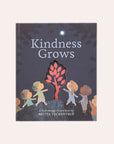 Kindness Grows